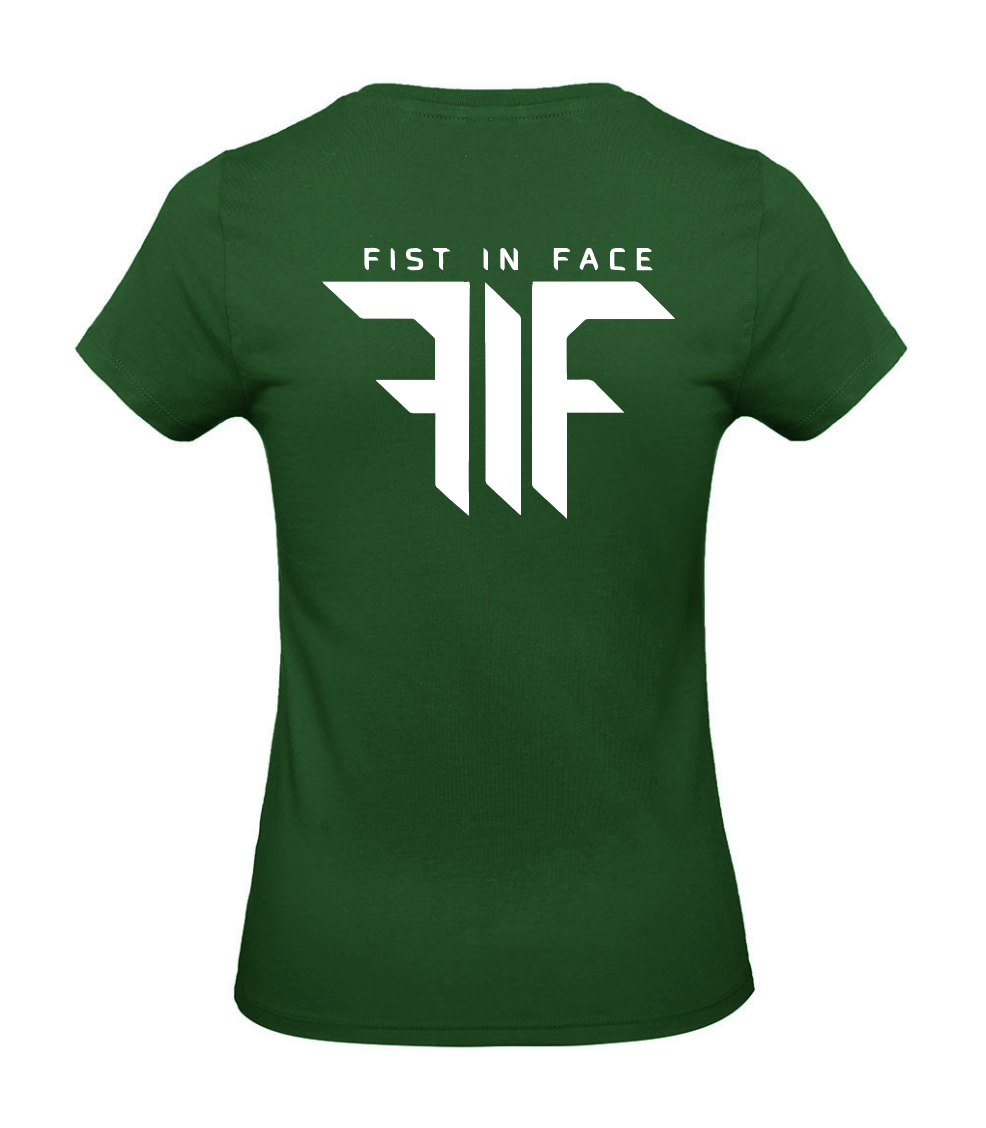 FIF Fist in Face Women's T-Shirt Bottle Green back white print